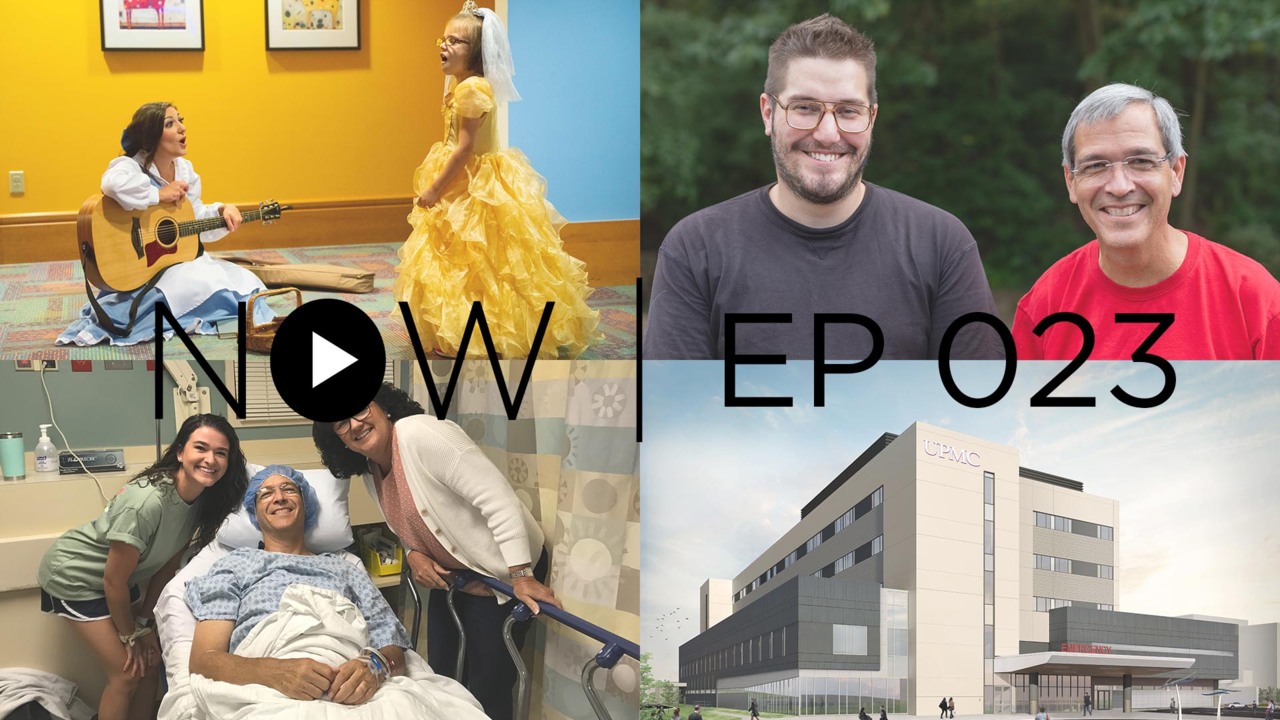 UPMC NOW EP 023 | Princess Fights Chemo, Pittsburgh Yes Man, A Beam of Hope