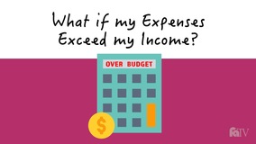 Thumbnail of What if my Expenses Exceed my Income?