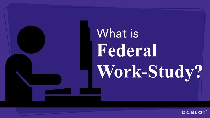Trending Video What is Federal Work-Study?