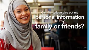 Thumbnail of Can the college give out my personal information to my family or friends?