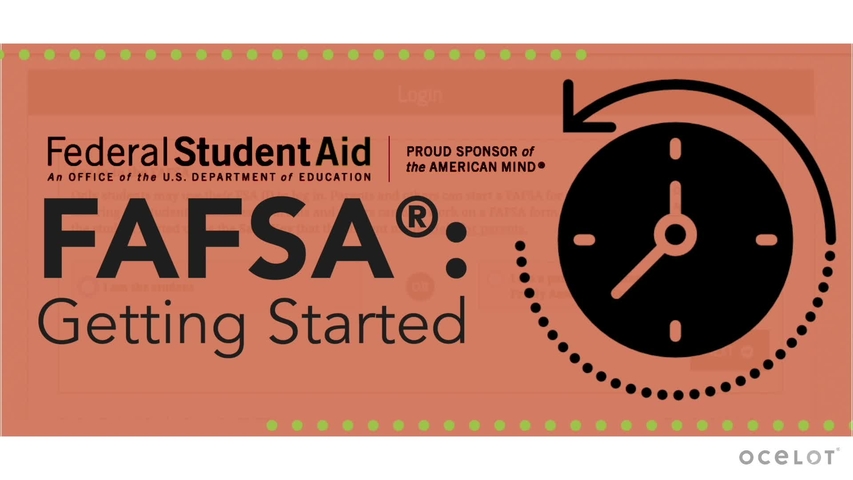 Trending Video FAFSA®: Getting Started (1 of 8)