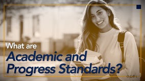 Thumbnail of What are Academic and Progress Standards?