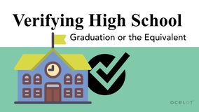 Thumbnail of Verifying High School Graduation or the Equivalent