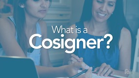 Thumbnail of What is a Cosigner?
