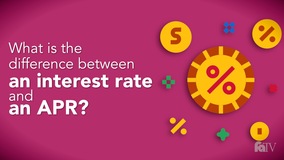 Thumbnail of What is the difference between an interest rate and an APR?