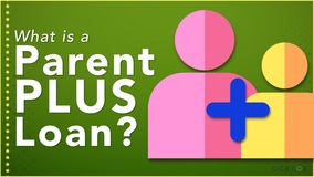 Thumbnail of What is a Parent PLUS Loan?