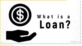 Thumbnail of What is a loan?