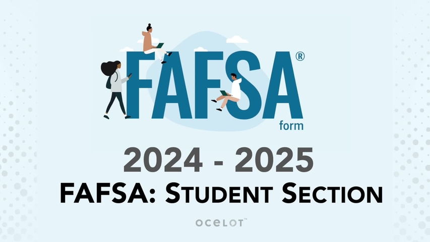 Trending Video 2024 - 2025 FAFSA: Student Section