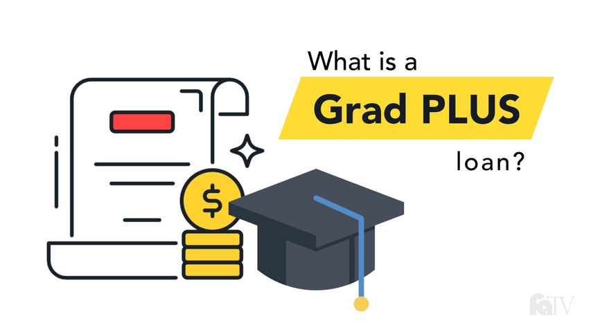 Trending Video What is a Grad PLUS loan?