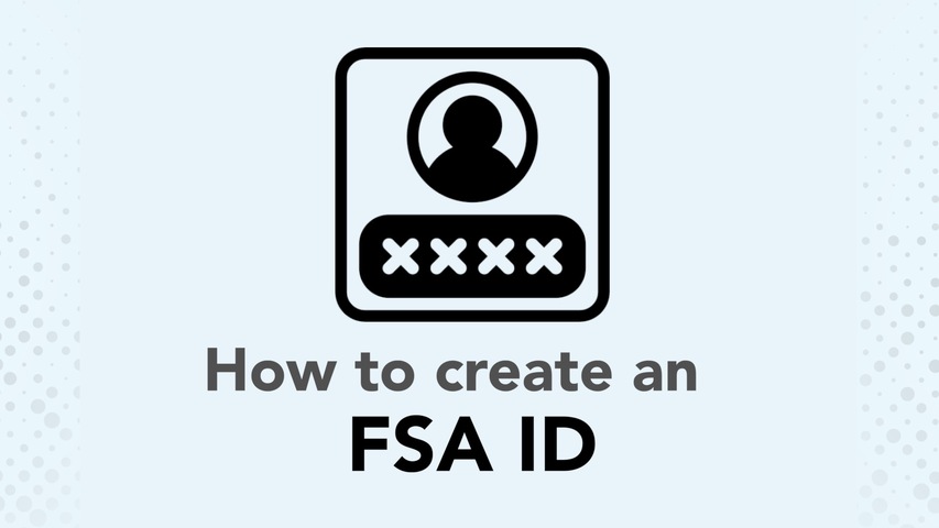 Trending Video How to create an FSA ID