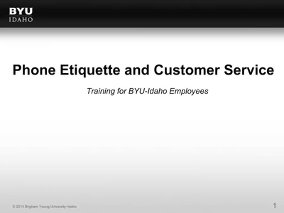 Phone Etiquette Customer Service Training BYUIdaho