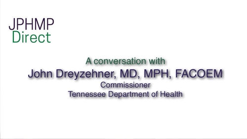 A Conversation with Dr. John Dreyzehner, Commissioner, Tennessee Department of Health, Part 2