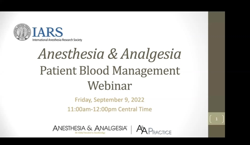 A&A Themed Issue Webinar – Patient Blood Management