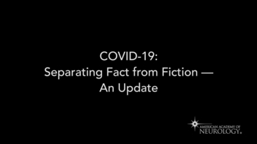COVID-19: Separating Fact from Fiction – An Update