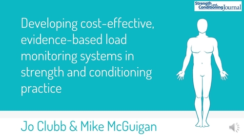 Abstract: Developing Cost-Effective, Evidence-Based Load Monitoring Systemsin Strength and Conditioning Practice