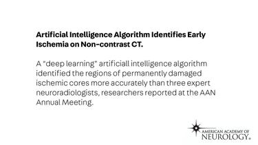 Artificial Intelligence Identifies Early Ischemia on Non-contrast CT