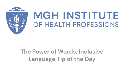 The Power of Words: Inclusive Language Tip of the Day