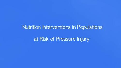 Nutrition Interventions in Populations at Risk of Pressure Injury