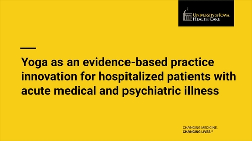 Video Abstract: An Evidence-Based Yoga Practice for Hospitalized Adults on Medical–Psychiatric Units