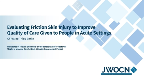 Evaluating Friction Skin Injury to Improve Quality of Care Given to People in Acute Settings