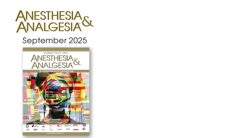 Anesthesia & Analgesia