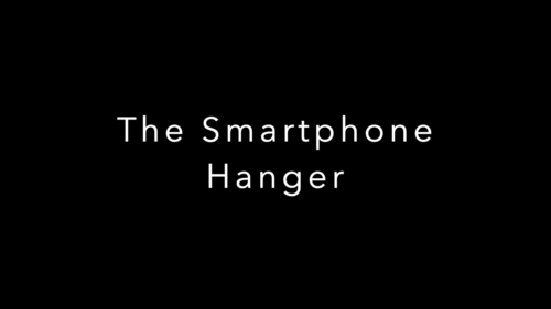 The Smartphone Hanger