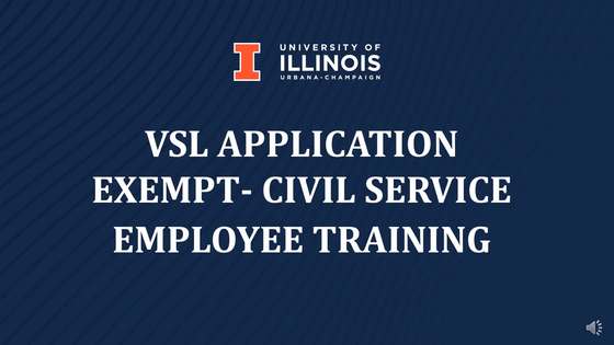 VSL Exempt CS Employee Training Illinois Media Space