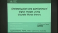 Image for Skeletonization and Partitioning of Digital Images Using Discrete Morse Theory