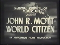 Image for John R. Mott - World Citizen