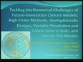 Image for Tackling the numerical challenges of future-generation climate models: High-order methods, nonhydrostatic designs, variable-resolution and cubed-sphere grids, and how to test models