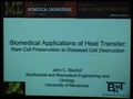 Image for Biomedical applications of heat transfer: Rare cell preservation to diseased cell destruction