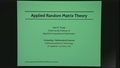Image for School of Math Ordway Distinguished Lecture: Applied Random Matrix Theory