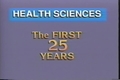 Image for Health Sciences: The First 25 Years