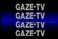 Image for GAZE-TV: Four Episodes, May 1987 and August 1987