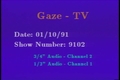Image for GAZE-TV: January 10, 1991 (Episode 9102)