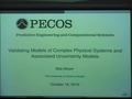 Image for Validating models of complex physical systems and associated uncertainty models