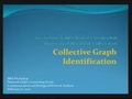 Image for Collective Graph Identification