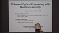 Image for Coherent Optical Processing with Machine Learning