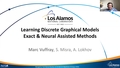 Image for Learning Discrete Graphical Models: Exact & Neural Network Assisted Methods