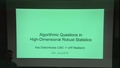 Image for Algorithmic Questions in High-Dimensional Robust Statistics