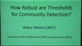 Image for How Robust are Reconstruction Thresholds for Community Detection?