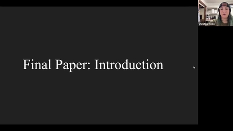 Thumbnail for entry Week 11: Final Paper Introduction