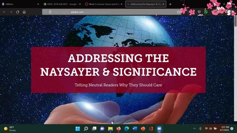 Thumbnail for entry ENGL 1010 Lecture, Unit 3: Addressing the Naysayer &amp; Significance
