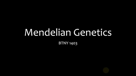 Thumbnail for entry Mendelian Genetics- March 19th 2020, 4:50:39 pm