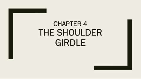 Thumbnail for entry ESS_3450_Ch_4_Shoulder_Girdle