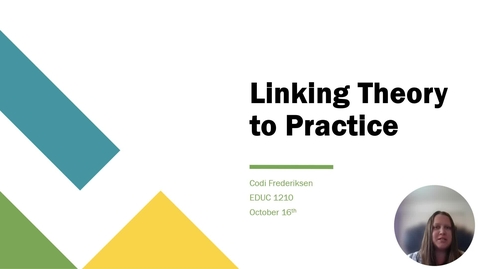 Thumbnail for entry Linking Theory to Practice Presentation