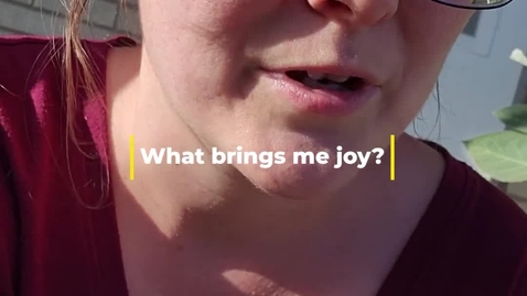 Thumbnail for What Brings Me Joy