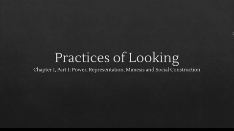 Thumbnail for entry Practices of Looking Part 1