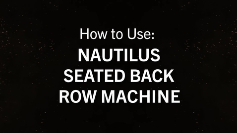 Thumbnail for Nautilus Seated Back Row Machine.mp4