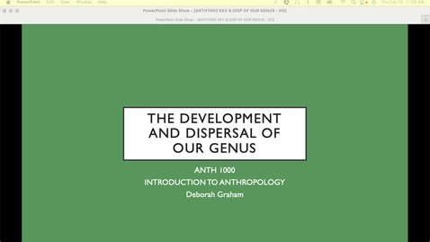 Thumbnail for ANTH1000 The Development and Dispersal of Our Genus